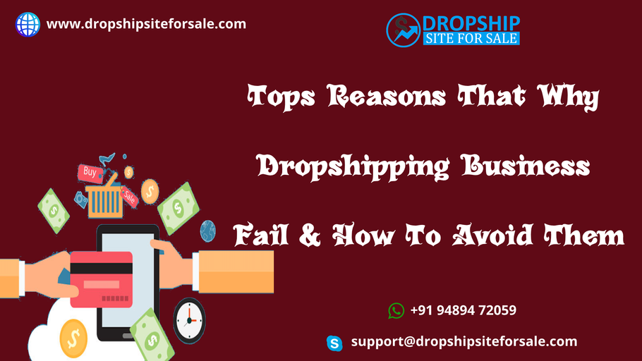 Tops Reasons That Why Dropshipping Business Fail & How To Avoid Them